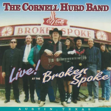 Live At The Broken Spoke by The Cornell Hurd Band - album cover