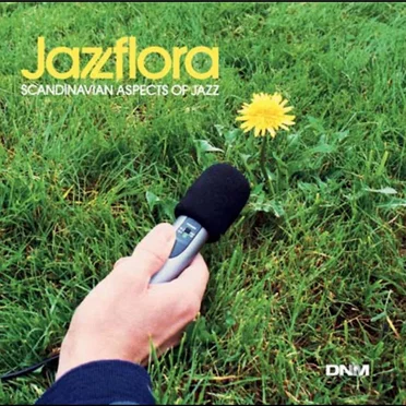 Jazzflora: Scandinavian Aspects of Jazz by Various Artists - album cover