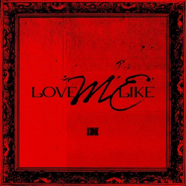 LOVE ME LIKE by OMEGA X - album cover