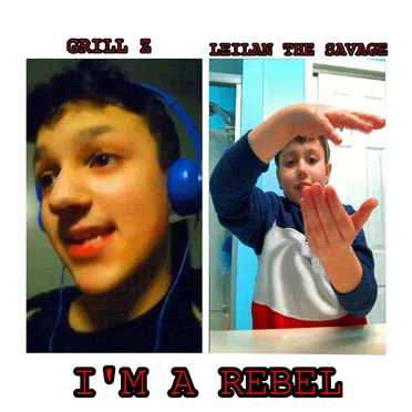 I'm A Rebel
