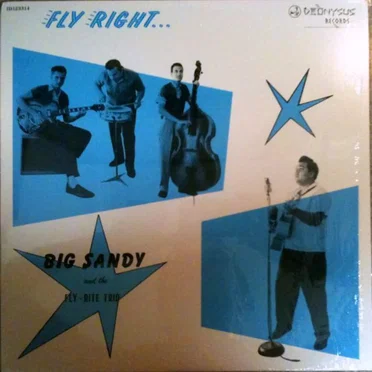 Fly Right With... by Big Sandy and the Fly-Rite Trio - album cover