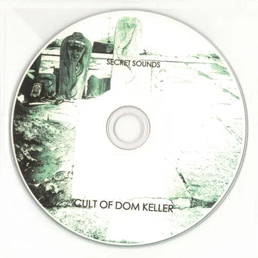Secret Sounds by Cult of Dom Keller - album cover