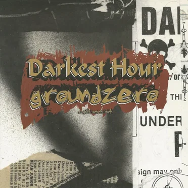 Darkest Hour / Groundzero