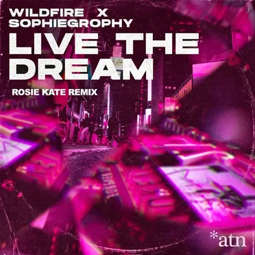 Live The Dream (Rosie Kate Remix)