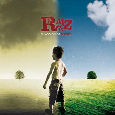 El lado de los rebeldes by La Raíz - album cover