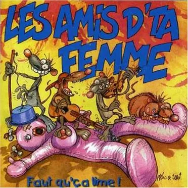 Faut qu'ça lime by Les Amis d'ta femme - album cover