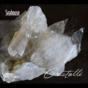 Cristalli by Seahouse - album cover