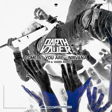 Come as You Are (Darth & Vader remix)