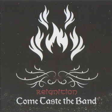 Reignition by Come Taste The Band - album cover