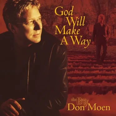 God Will Make A Way: The Best Of Don Moen