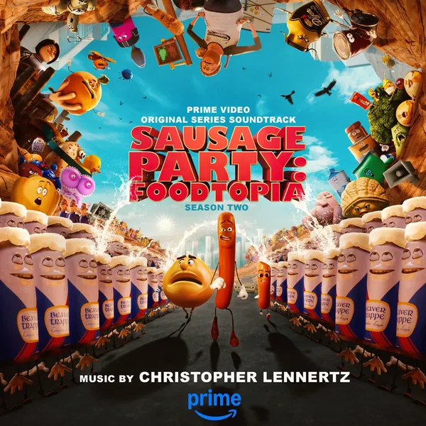 Sausage Party: Foodtopia Season 2 (Prime Video Original Series Soundtrack)