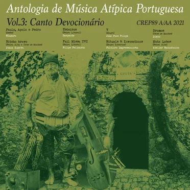 Antologia de música atípica Portuguesa vol.3: Canto devocinário by Various Artists - album cover