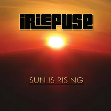 Sun is Rising by IrieFuse - album cover