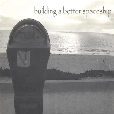Building a Better Spaceship