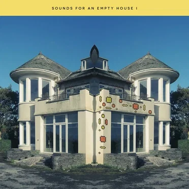 Sounds for an Empty House I by Various Artists - album cover