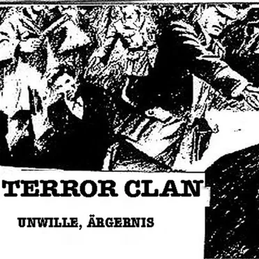 Unwille, Ärgernis by Terror Clan - album cover