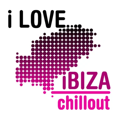 I Love Ibiza Chillout by Various Artists - album cover