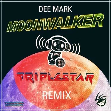 Dee Mark - Moonwalker (Triplestar Remix)