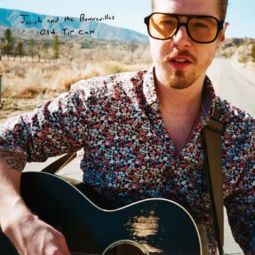 Old Tin Can by Josiah and the Bonnevilles - album cover