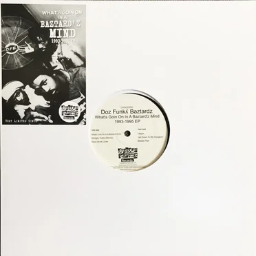 What’s Goin on in a Baztard’z Mind 1993–1995 EP