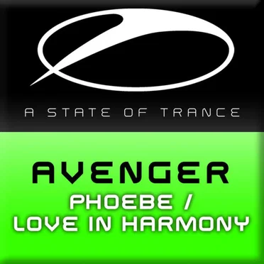 Phoebe / Love in Harmony by Avenger - album cover