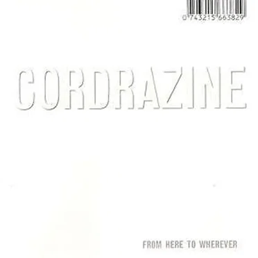 From Here to Wherever by Cordrazine - album cover