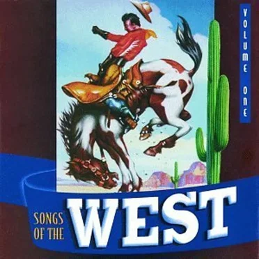 Songs of the West, Volume 1 by Various Artists - album cover