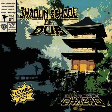 Shaolin School Of Dub
