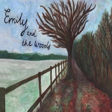 Emily and the Woods – EP