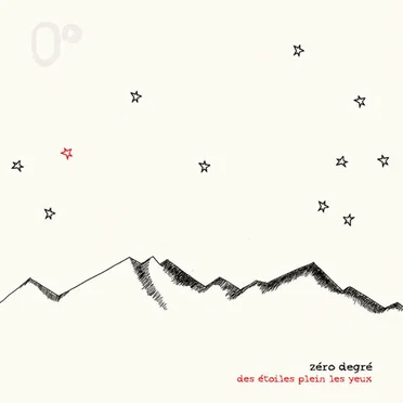 Des étoiles plein les yeux by Zéro Degré - album cover