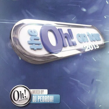 The Oh! On Tour 2013 by Various Artists - album cover