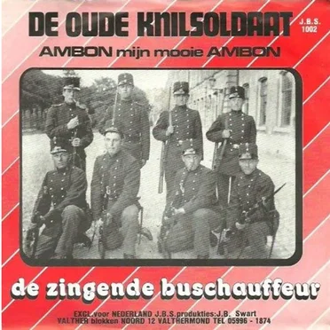 De oude KNILsoldaat / Ambon mijn mooie Ambon