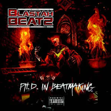 Ph.D. in Beatmaking by Blastah Beatz - album cover