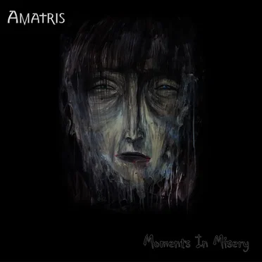 Moments in Misery by Amatris - album cover