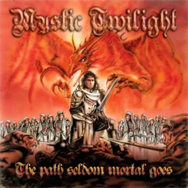 The Path Seldom Mortal Goes by Mystic Twilight - album cover