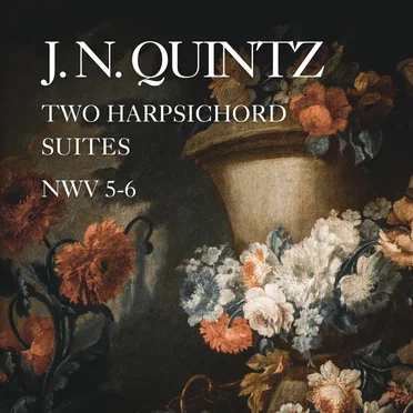 J. N. Quintz: Two Harpsichord Suites