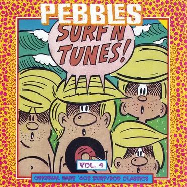 Pebbles, Volume 4: Surf n Tunes! by Various Artists - album cover