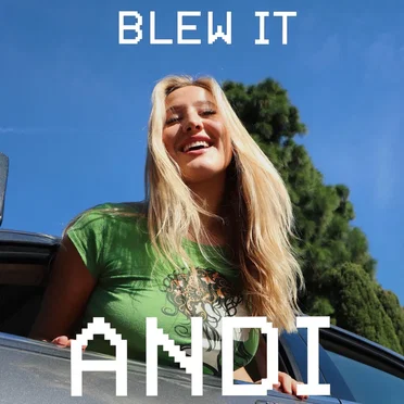 Blew It