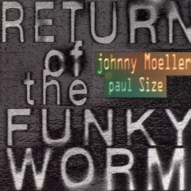 Return Of The Funky Worm