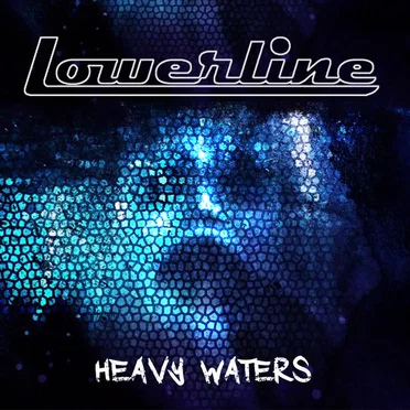 Heavy Waters by Lowerline - album cover