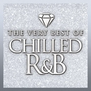 The Very Best of Chilled R&B by Various Artists - album cover