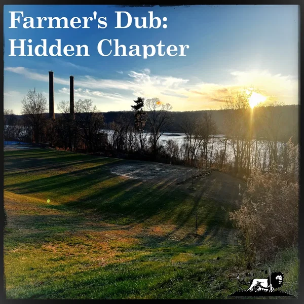 Farmer’s Dub: Hidden Chapter