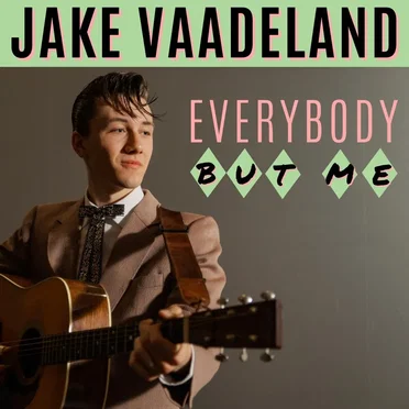 Everybody but Me by Jake Vaadeland - album cover