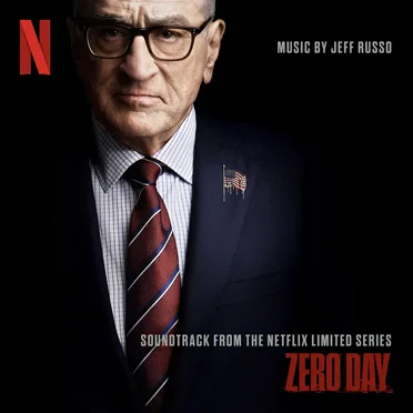 Zero Day: Soundtrack from the Netflix Series