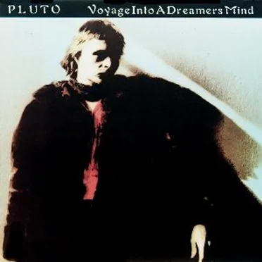 Voyage Into A Dreamers Mind by Pluto - album cover