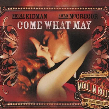 Come What May