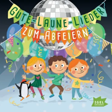 Gute-Laune-Lieder zum Abfeiern by Various Artists - album cover