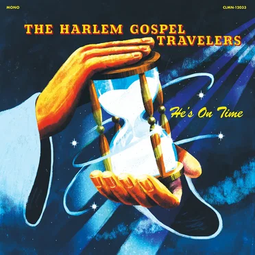He’s on Time by The Harlem Gospel Travelers - album cover
