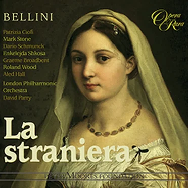 Bellini: La straniera