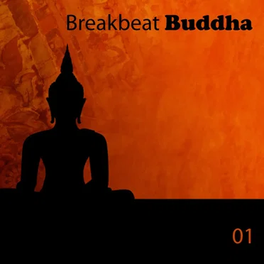 Breakbeat Buddha Vol.01 by Various Artists - album cover